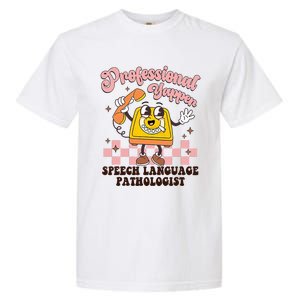 Retro Professional Yapper Speech Language Pathologist Slp Garment-Dyed Heavyweight T-Shirt