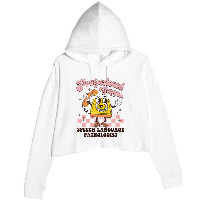 Retro Professional Yapper Speech Language Pathologist Slp Crop Fleece Hoodie