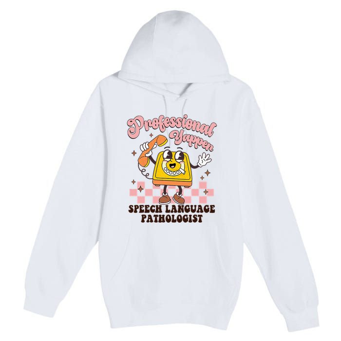 Retro Professional Yapper Speech Language Pathologist Slp Premium Pullover Hoodie