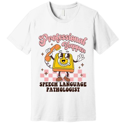 Retro Professional Yapper Speech Language Pathologist Slp Premium T-Shirt