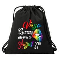 Rainbow Queens Are Born On August 27th Virgo Birthday Gift Drawstring Bag