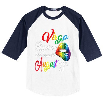 Rainbow Queens Are Born On August 27th Virgo Birthday Gift Baseball Sleeve Shirt