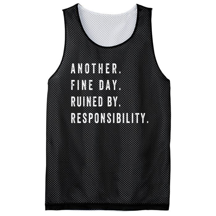 retro quotes Another Fine Day Ruined By Responsibility  Mesh Reversible Basketball Jersey Tank