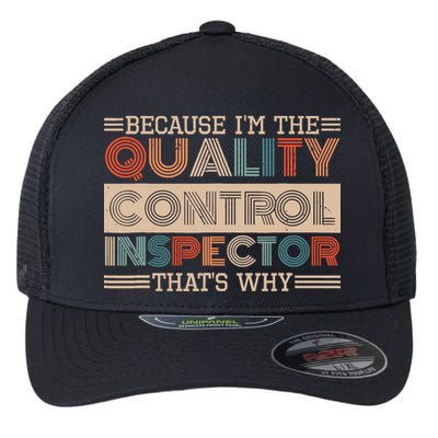 Retro Quality Control Design For Quality Control Inspectors Flexfit Unipanel Trucker Cap