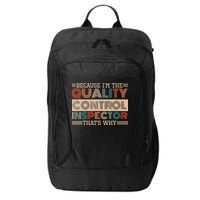 Retro Quality Control Design For Quality Control Inspectors City Backpack