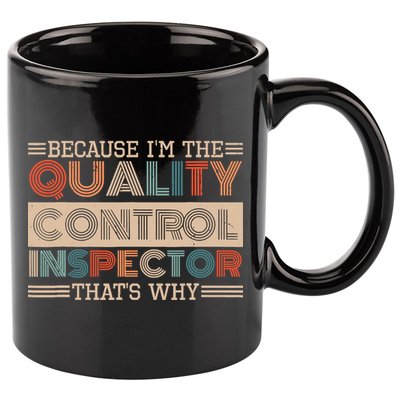 Retro Quality Control Design For Quality Control Inspectors 11oz C Handle Ceramic Mug