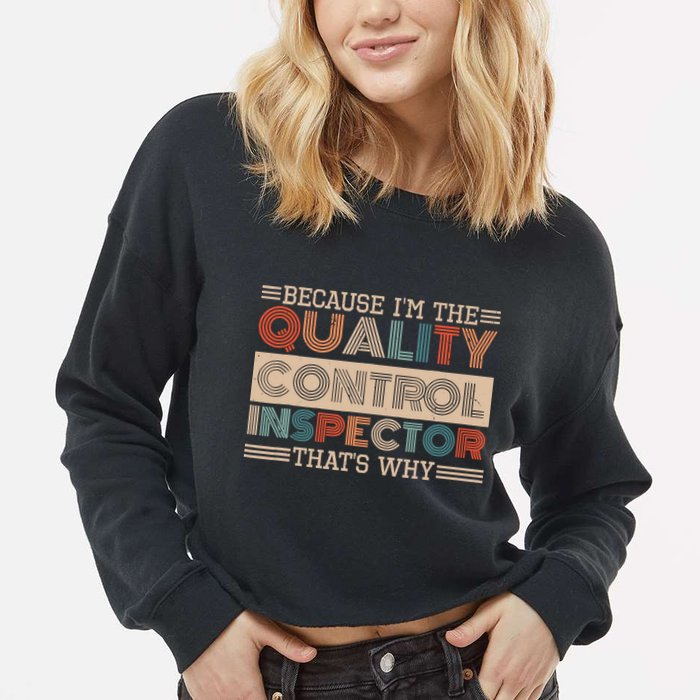 Retro Quality Control Design For Quality Control Inspectors Cropped Pullover Crew