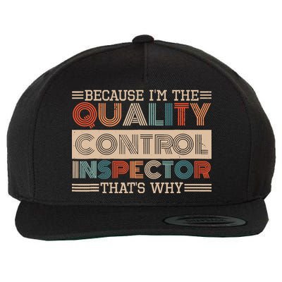 Retro Quality Control Design For Quality Control Inspectors Wool Snapback Cap