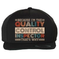Retro Quality Control Design For Quality Control Inspectors Wool Snapback Cap