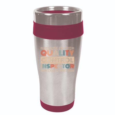 Retro Quality Control Design For Quality Control Inspectors 16oz Travel Tumbler