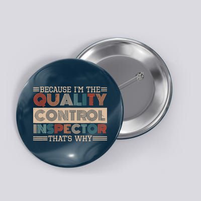 Retro Quality Control Design For Quality Control Inspectors Button