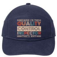 Retro Quality Control Design For Quality Control Inspectors 7-Panel Snapback Hat