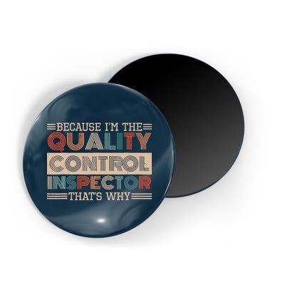 Retro Quality Control Design For Quality Control Inspectors Magnet