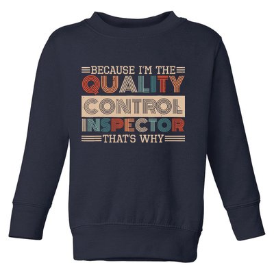 Retro Quality Control Design For Quality Control Inspectors Toddler Sweatshirt