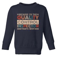 Retro Quality Control Design For Quality Control Inspectors Toddler Sweatshirt