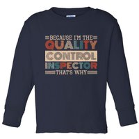Retro Quality Control Design For Quality Control Inspectors Toddler Long Sleeve Shirt