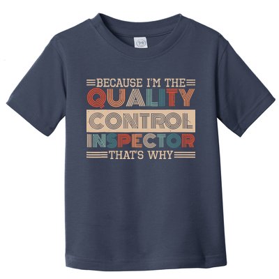 Retro Quality Control Design For Quality Control Inspectors Toddler T-Shirt