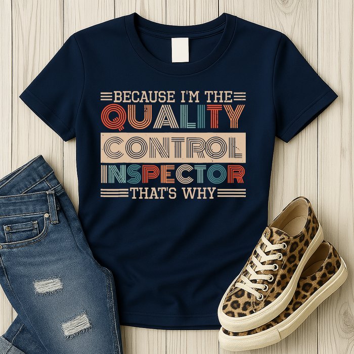 Retro Quality Control Design For Quality Control Inspectors Womens T-Shirt