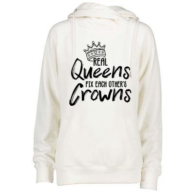 'Real Queens Fix Each Others Crowns' Cute Gift Womens Funnel Neck Pullover Hood