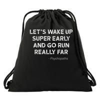 Running Quotes For Distance Runners Running Team Ironic Drawstring Bag