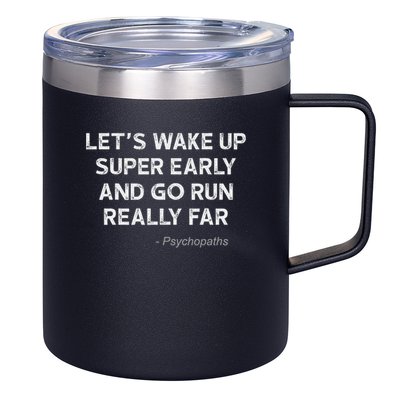 Running Quotes For Distance Runners Running Team Ironic 12oz Stainless Steel Coffee Mug