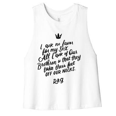 Rbg Quote I Ask No Favor For My Sex Feminist Gift Women's Racerback Cropped Tank