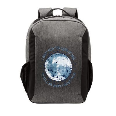 Retro Quote I Dont Need The Laws Of Man Funny Mountain Moon Vector Backpack