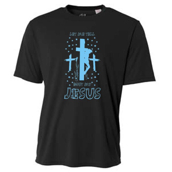 Religious Quote Let Me Tell You About My Jesus Christian Cooling Performance Crew T-Shirt