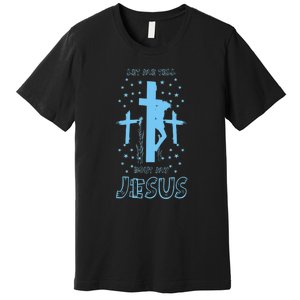 Religious Quote Let Me Tell You About My Jesus Christian Premium T-Shirt