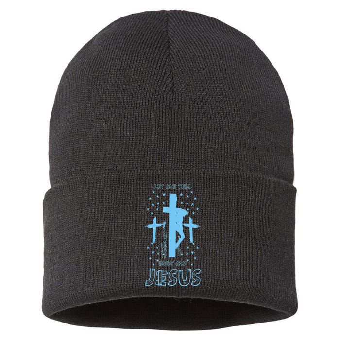 Religious Quote Let Me Tell You About My Jesus Christian Sustainable Knit Beanie