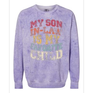 Retro Quotes My Son In Law Is My Favorite Child Colorblast Crewneck Sweatshirt