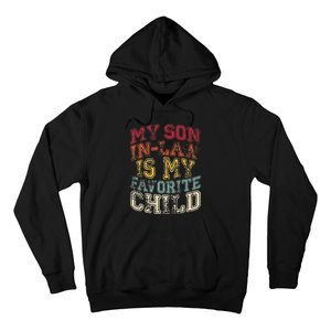 Retro Quotes My Son In Law Is My Favorite Child Hoodie