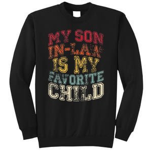 Retro Quotes My Son In Law Is My Favorite Child Sweatshirt