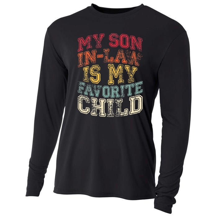 Retro Quotes My Son In Law Is My Favorite Child Cooling Performance Long Sleeve Crew