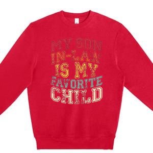 Retro Quotes My Son In Law Is My Favorite Child Premium Crewneck Sweatshirt