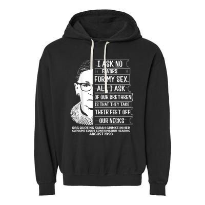 Rbg Quote Ruth Bader Ginsburg I Ask No Favor Garment-Dyed Fleece Hoodie