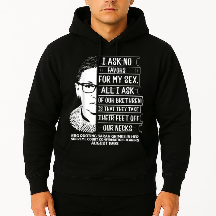 Rbg Quote Ruth Bader Ginsburg I Ask No Favor Hoodie