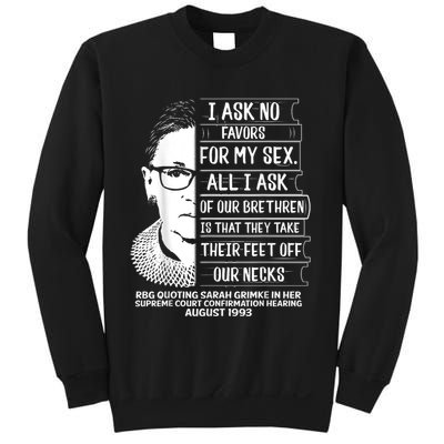 Rbg Quote Ruth Bader Ginsburg I Ask No Favor Sweatshirt