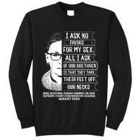 Rbg Quote Ruth Bader Ginsburg I Ask No Favor Sweatshirt