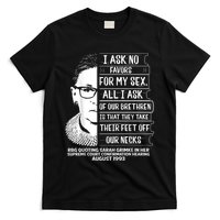 Rbg Quote Ruth Bader Ginsburg I Ask No Favor T-Shirt