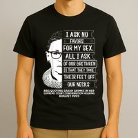 Rbg Quote Ruth Bader Ginsburg I Ask No Favor T-Shirt