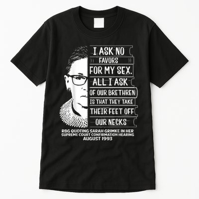Rbg Quote Ruth Bader Ginsburg I Ask No Favor Tall T-Shirt