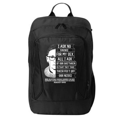 Rbg Quote Ruth Bader Ginsburg I Ask No Favor City Backpack