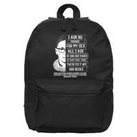 Rbg Quote Ruth Bader Ginsburg I Ask No Favor 16 in Basic Backpack
