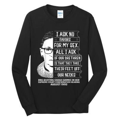 Rbg Quote Ruth Bader Ginsburg I Ask No Favor Tall Long Sleeve T-Shirt
