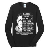 Rbg Quote Ruth Bader Ginsburg I Ask No Favor Tall Long Sleeve T-Shirt