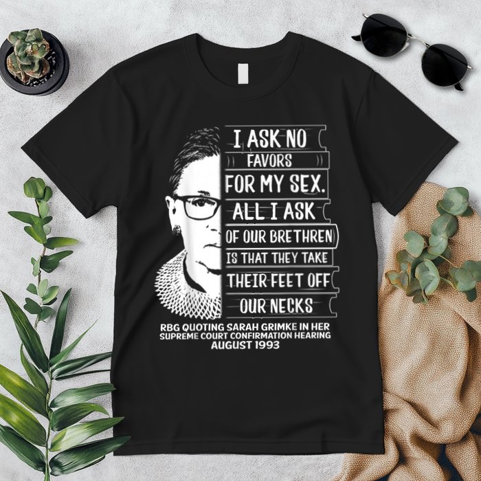 Rbg Quote Ruth Bader Ginsburg I Ask No Favor Premium T-Shirt