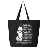 Rbg Quote Ruth Bader Ginsburg I Ask No Favor 25L Jumbo Tote