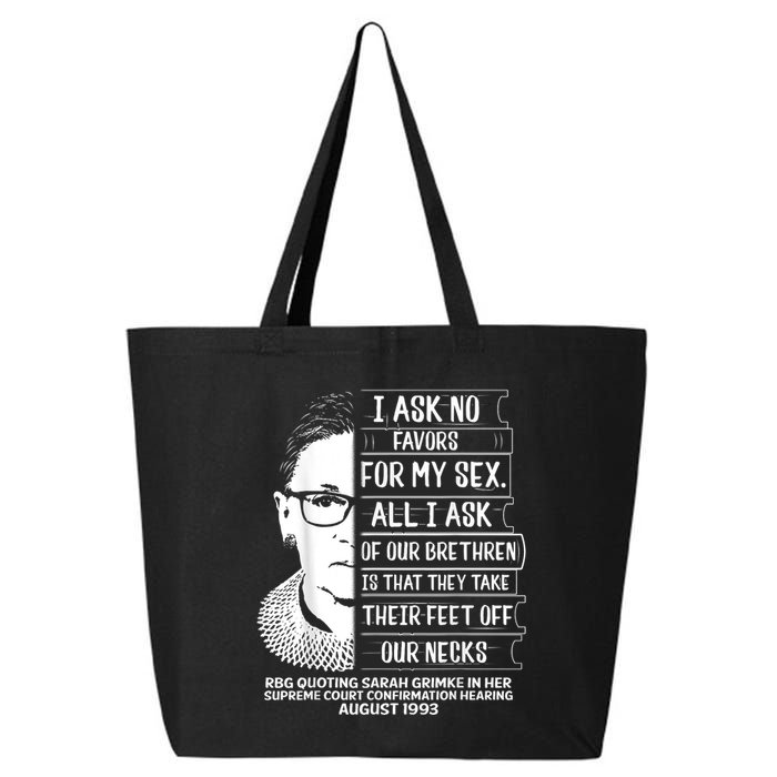 Rbg Quote Ruth Bader Ginsburg I Ask No Favor 25L Jumbo Tote