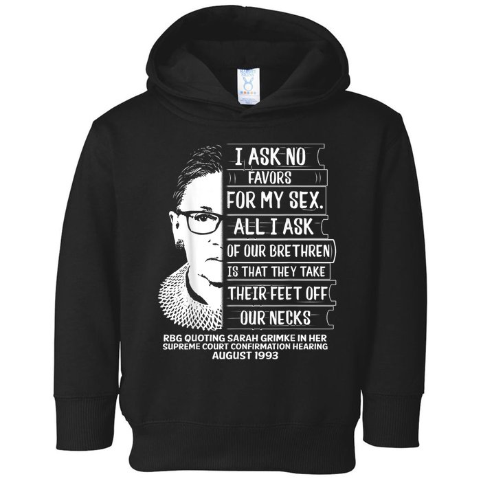 Rbg Quote Ruth Bader Ginsburg I Ask No Favor Toddler Hoodie
